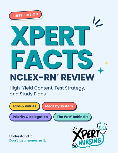 XPERT Facts: NCLEX-RN Review